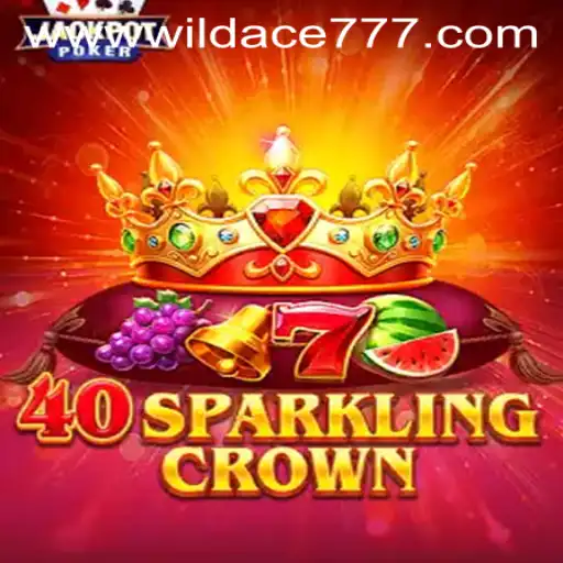 Discover the Thrills of 40SparklingCrown and WILD ACE 777