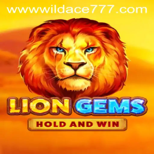LionGems: Explore the Wild Ace 777 Experience