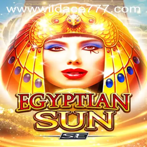 The Alluring World of EgyptianSunSE: Unveiling the Mysteries with WILD ACE 777