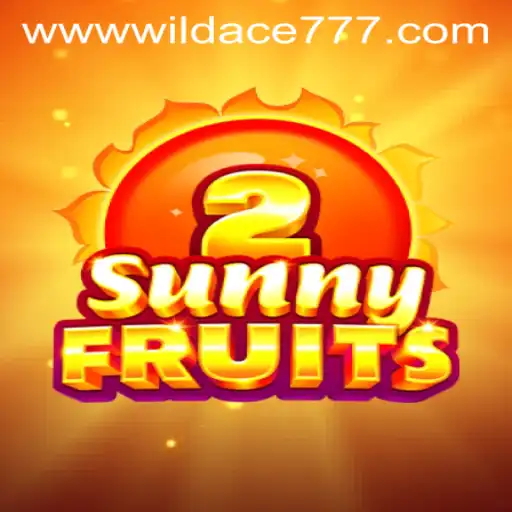 Unveiling SunnyFruits2 and the Exhilarating WILD ACE 777: A Modern Casino Adventure